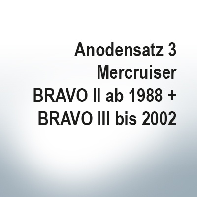 Sets of anodes | Mercruiser BRAVO II since1988 BRAVO III until 2002 (Zinc) | 9701 9702 9721